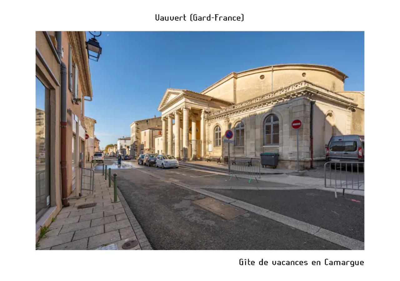 Gîte de vacances en Camargue ☆☆NN Vauvert Exterior foto